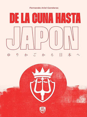 cover image of De la Cuna hasta Japón